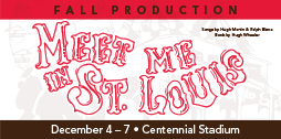 Fall Production: Meet Me in St. Louis