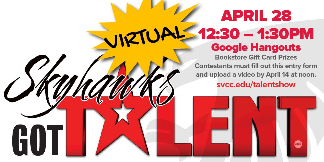 Virtual Skyhawks Got Talent flyer (*Note: the deadline has changed to April 21)